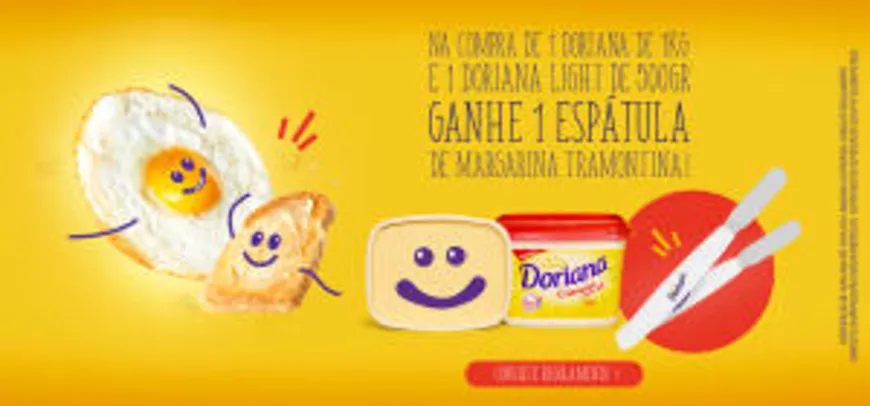 Promoção Espátula Doriana (Comprou & Ganhou)