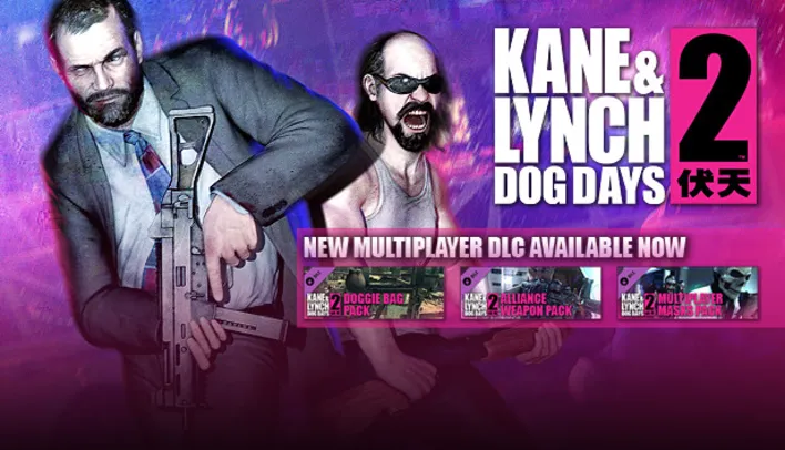 Kane & Lynch 2 Dog Days - PC Steam | R$1,69