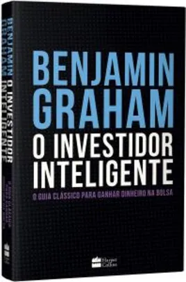 O Investidor Inteligente (Edição De Luxo Exclusiva Amazon) - O Guia Clássico Para Ganhar Dinheiro Na Bolsa