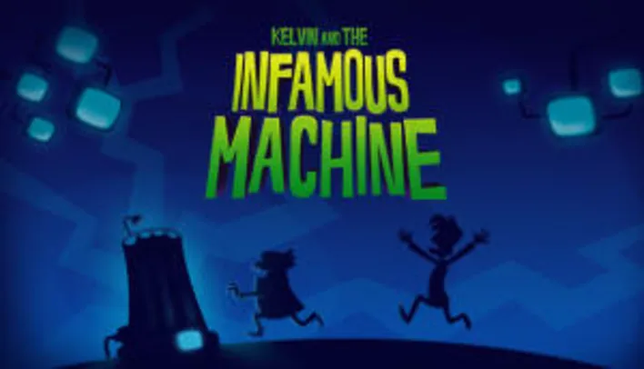 Kelvin and the Infamous Machine | R$ 3