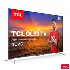 Smart TV TCL QLED Ultra HD 4K 65” Android TV com Google Assistant, Design sem Bordas e Wi-Fi- QL65C715