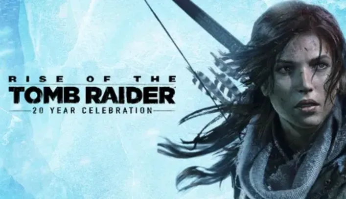 Rise of the Tomb Raider: 20 Year Celebration | PC - Steam