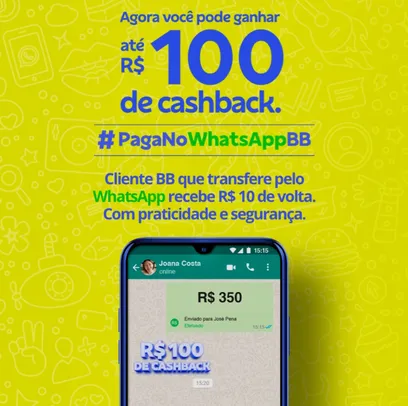 #PagaNoWhatsAppBB R$100 de cashback Pagando via WhatsApp