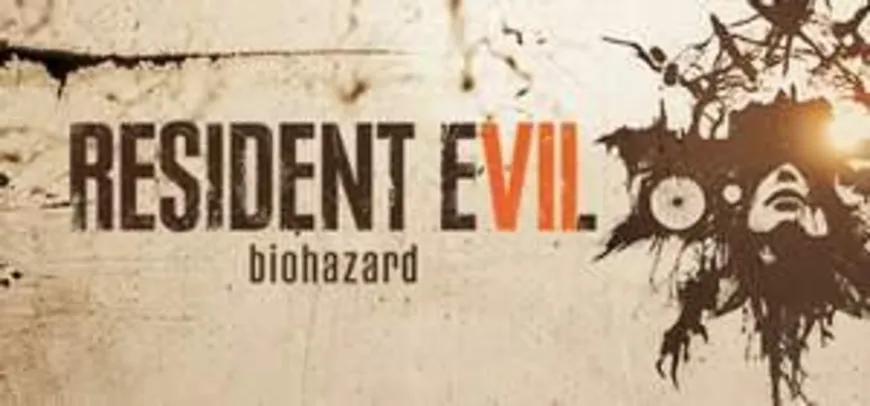 Resident Evil 7 (Steam) | R$21