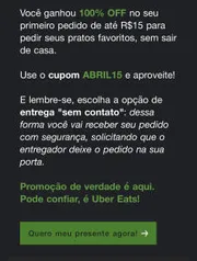 [Primeiro Pedido] R$ 15 OFF no Uber Eats