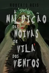 eBook -  A Maldição das Noivas de Vila dos Ventos