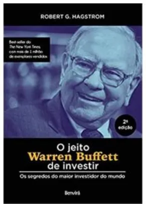 (PRIME) O jeito Warren Buffett de investir: Os segredos do maior investidor do mundo