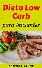 Ebook Grátis - Dieta Low Carb para Iniciantes