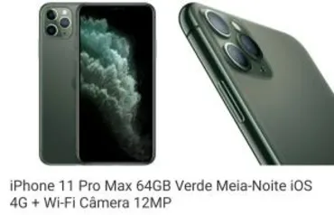 [Boleto] Iphone 11 pro max 64gb verde meia-noite