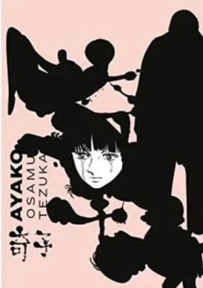 Ayako - Osamu Tezuka R$76