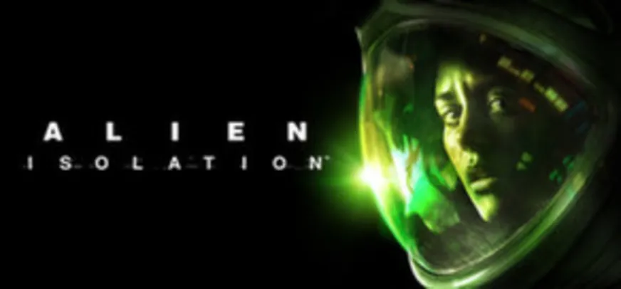 Alien Isolation Standard Edition ou Alien Isolation The Collection- STEAM PC - R$ 15,30 a R$ 18,00