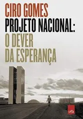 [Prime] eBook - Projeto Nacional: O dever da esperança