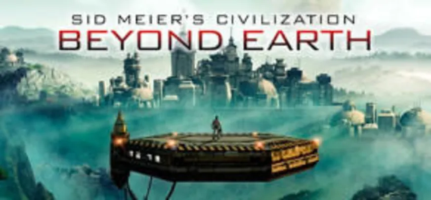 Sid Meier's Civilization: Beyond Earth (PC) - R$ 25 (75% OFF)