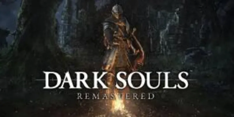 Dark Souls Remastered | R$65