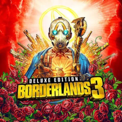 Borderlands 3: Edição Deluxe - Epic Games