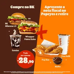 [SP e RJ] Semana da Amizade BK e Popeyes - Compre no BK e ganhe um combo Popeyes