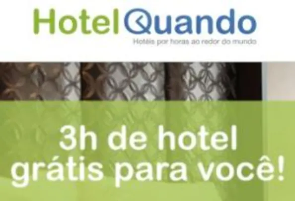 VOLTOU!! HOTEL QUANDO 3H Grátis