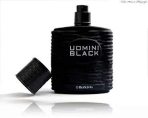 [O Boticário] Uomini Black R$ 45