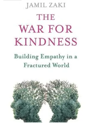 eBook Kindle - Inglês - The War for Kindness: Building Empathy in a Fractured World (English Edition) - Jamil Zaki