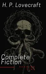 eBook - The Complete Fiction of H. P. Lovecraft (English Edition)