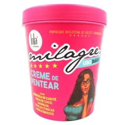 Creme para Pentear - Lola Cosmetics Milagre! 450g