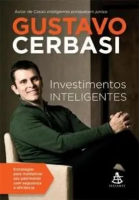 Investimentos inteligentes Gustavo Cerbasi