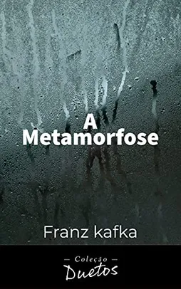 eBook Kindle | A Metamorfose (Coleção Duetos)