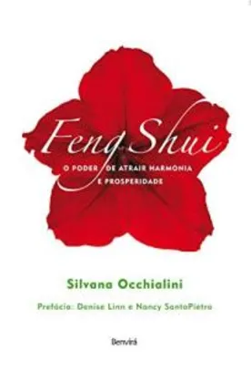 eBook - FENG SHUI - O poder de atrair harmonia e prosperidade