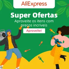 Super ofertas do AliExpress 11/01 - Começa às 21 horas