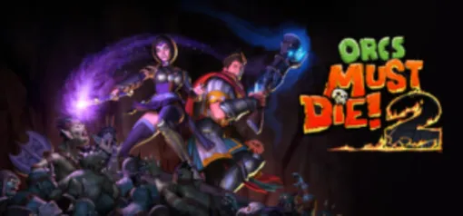 Orcs Must Die! 2 por R$ 7