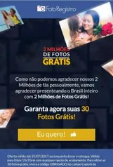 [Grátis] 30 fotos de graça pelo FotoRegistro e você só paga o frete!