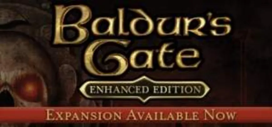 [Steam] Baldur's Gate: Enhanced Edition  R$ 9,25