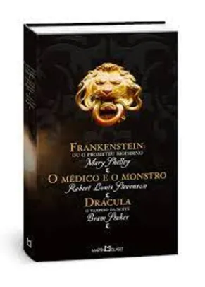 Livro - Frankenstein ou o Prometeu moderno / O médico e o monstro / Drácula R$16