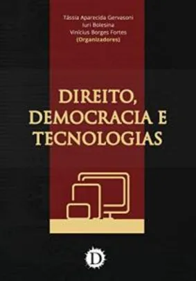 [eBook GRÁTIS] Direito, Democracia e Tecnologias