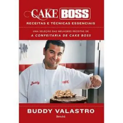 Livro | Cake Boss: Receitas e Técnicas Essenciais - R$ 27