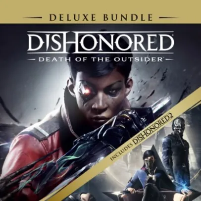 Dishonored Death of The Outsider + Dishonored 2 | PS4 - R$30