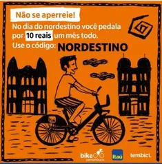 (Novos Usuários) Um mês por R$10 (Tembici/Bike Itaú)