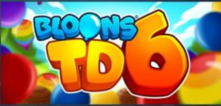 [Steam] Bloons TD 6 | R$2,06