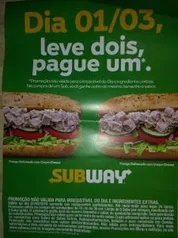 Subway: leve 2 sanduíches, pague 1 (15cm ou 30cm) - somente no dia 01/03