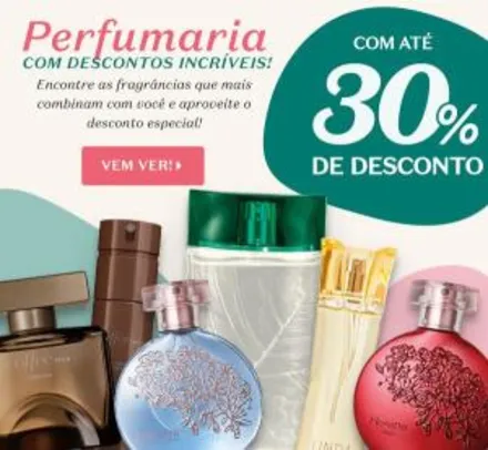 O Boticário Perfumaria com até 30% de desconto!