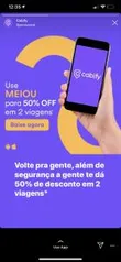 50% em duas viagens - CABIFY