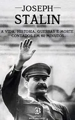 Ebook - Joseph Stalin: Jornada, Vida, Guerra e Mistérios