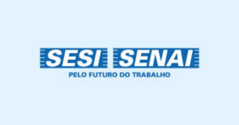 [EaD ] Sesi e Senai - 12 mil vagas em cursos on-line em setembro