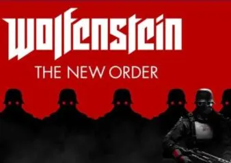 Wolfenstein: The New Order (PC) | R$25