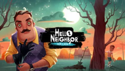 Jogo Hello Neighbor: Hide and Seek - Promoção de Páscoa - R$28