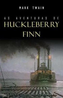 [eBook grátis] As Aventuras de Huckleberry Finn