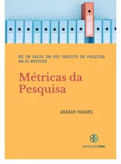 eBook: Métricas da Pesquisa: Dê um salto em seu projeto de pesquisa