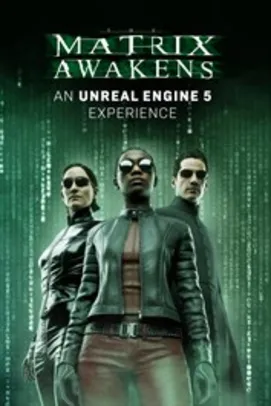 Matrix — O Despertar: Uma experiência Unreal Engine 5 | Xbox (DEMO)