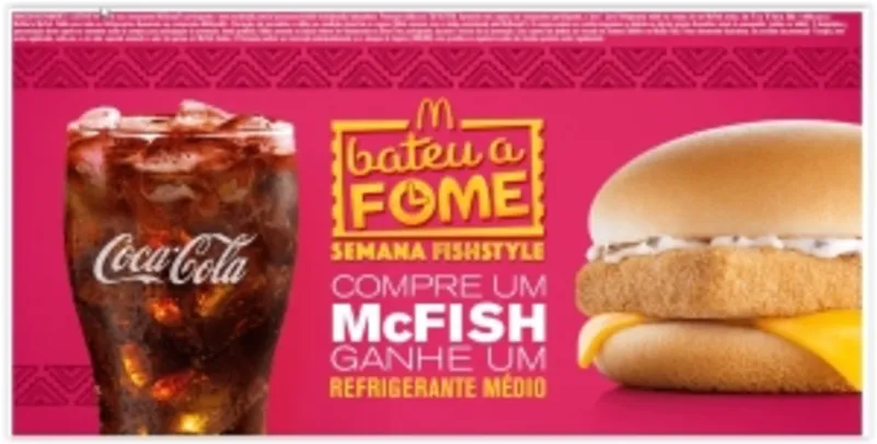 [Mc Donalds] Compre um McFish e ganhe um Refrigerante Médio