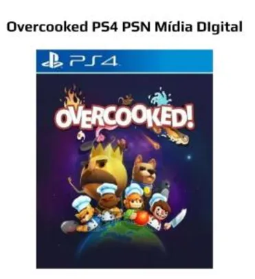Overcooked - R$16 | PSN PS4